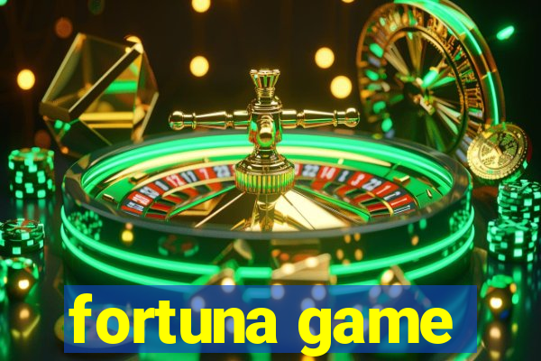 fortuna game