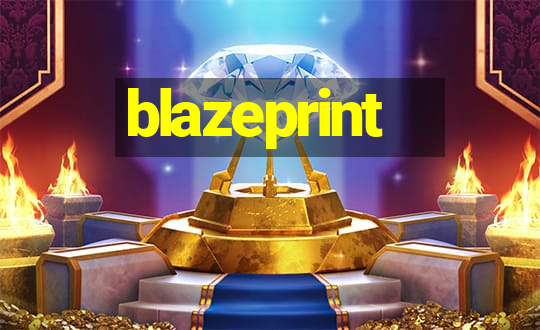 blazeprint