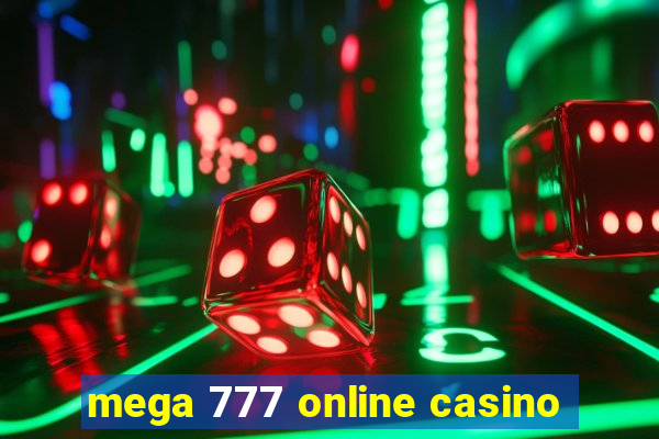 mega 777 online casino