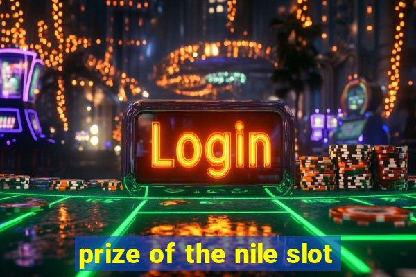 prize of the nile slot