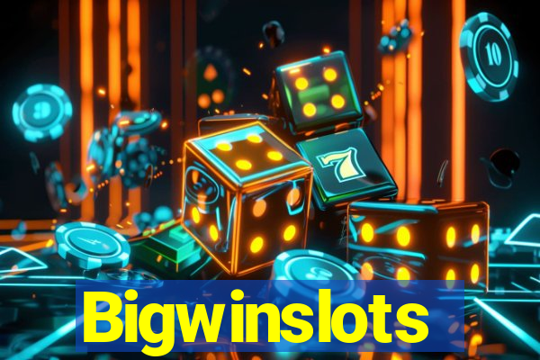 Bigwinslots