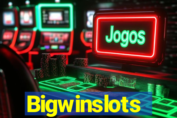 Bigwinslots