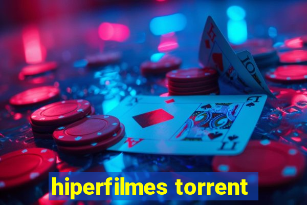 hiperfilmes torrent