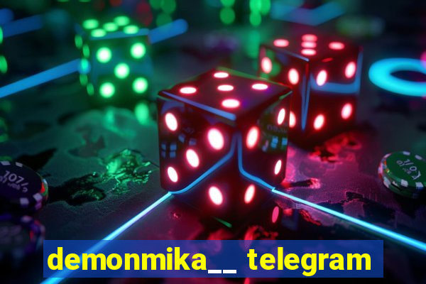 demonmika__ telegram