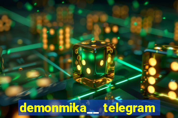 demonmika__ telegram