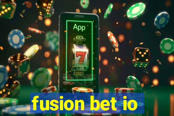 fusion bet io