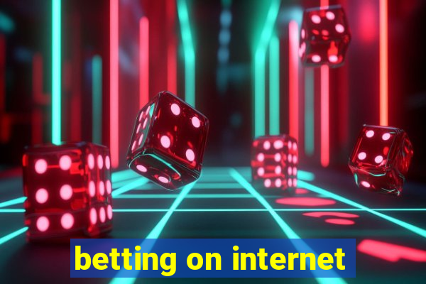 betting on internet