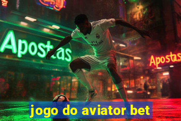 jogo do aviator bet