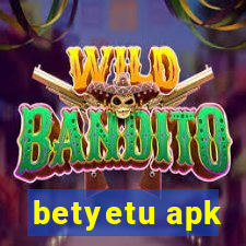 betyetu apk