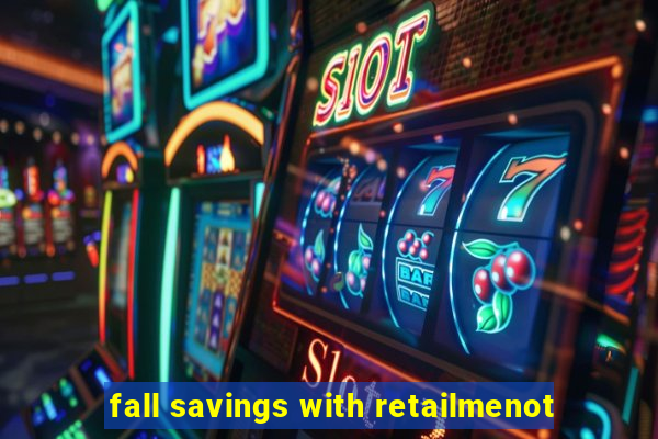 fall savings with retailmenot