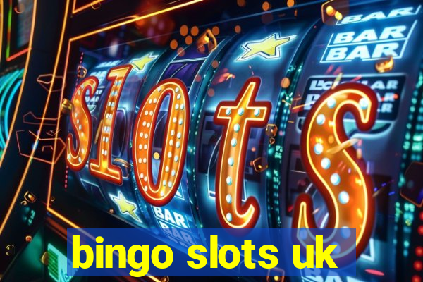 bingo slots uk