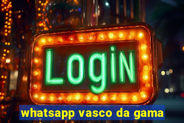 whatsapp vasco da gama