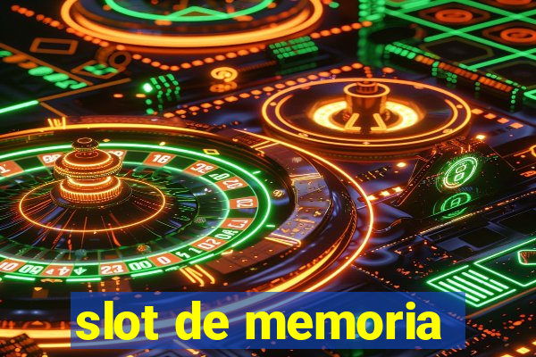 slot de memoria