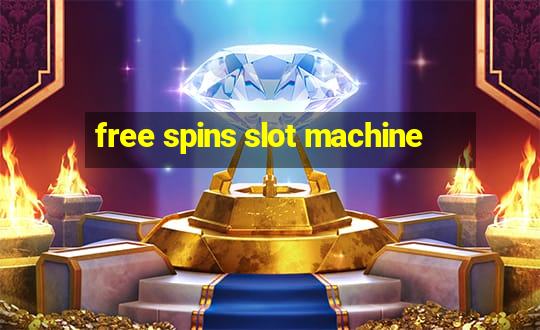 free spins slot machine