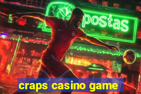 craps casino game