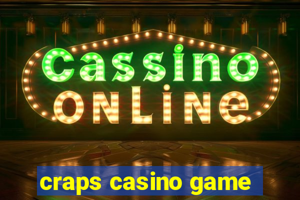 craps casino game