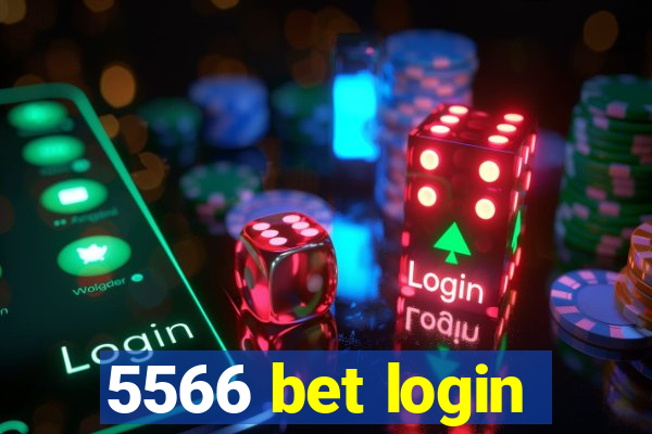 5566 bet login