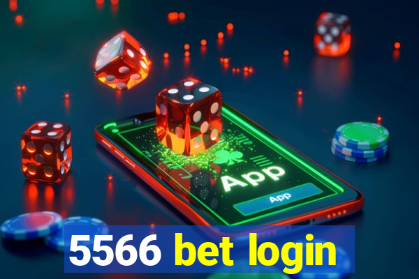 5566 bet login