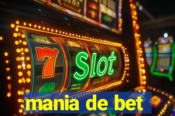 mania de bet