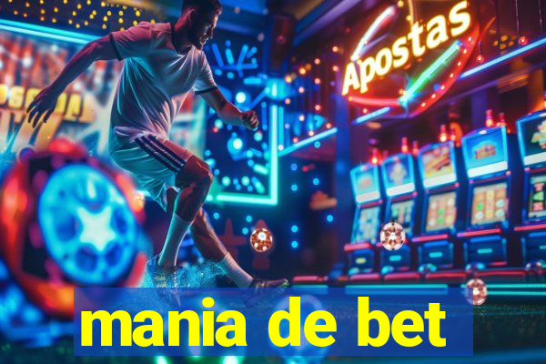 mania de bet