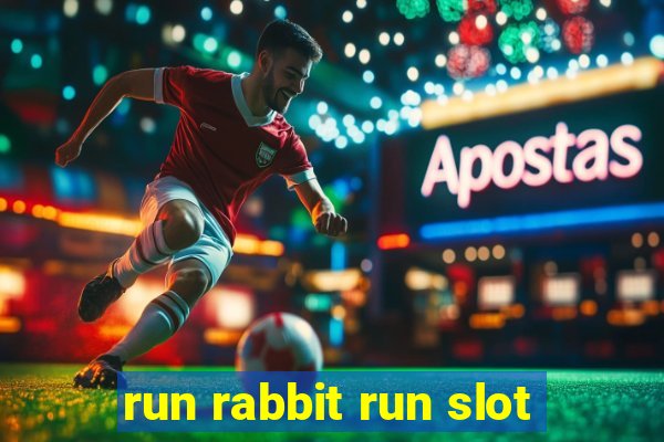 run rabbit run slot