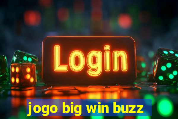 jogo big win buzz