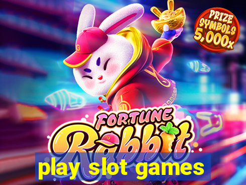 play slot games