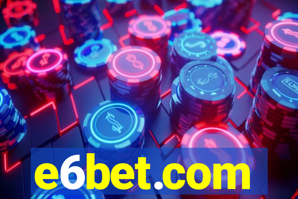 e6bet.com