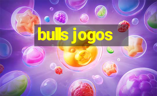 bulls jogos