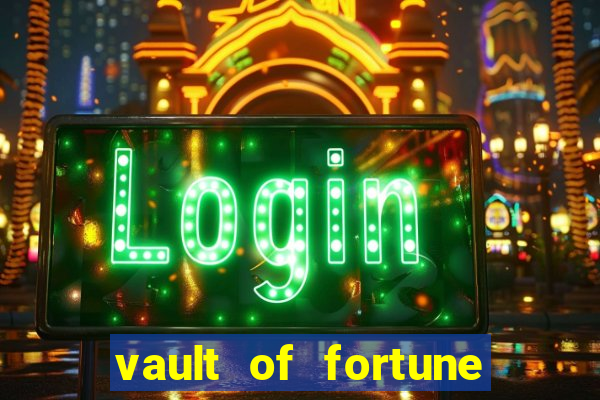 vault of fortune slot free play