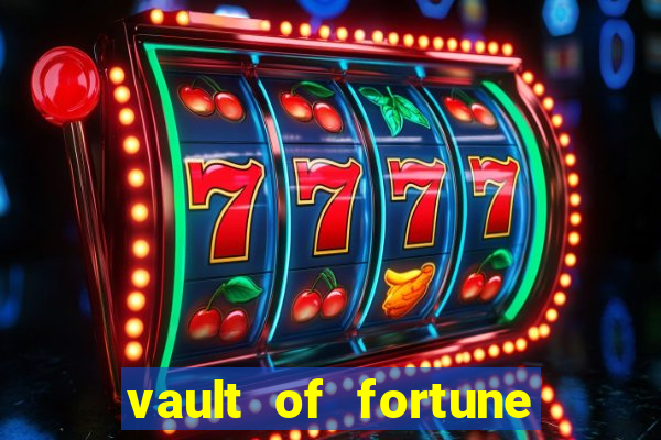 vault of fortune slot free play