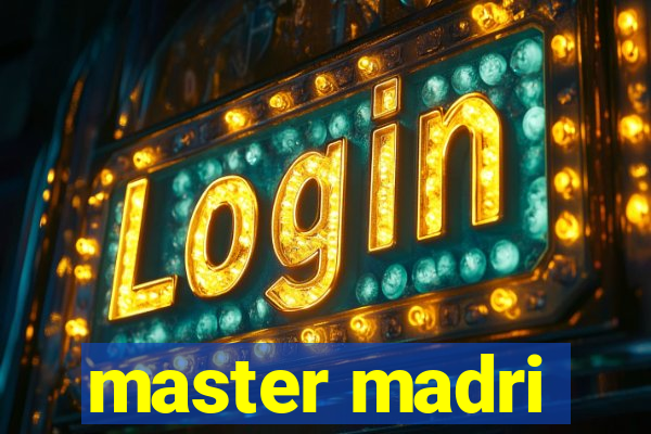 master madri