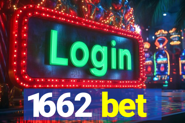 1662 bet