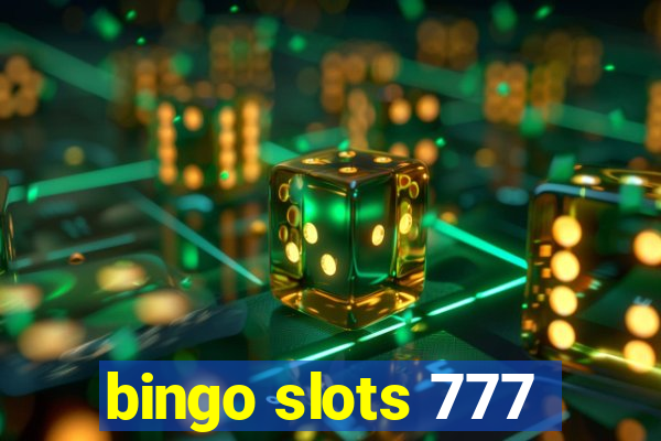 bingo slots 777