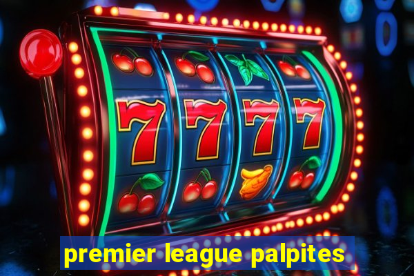 premier league palpites