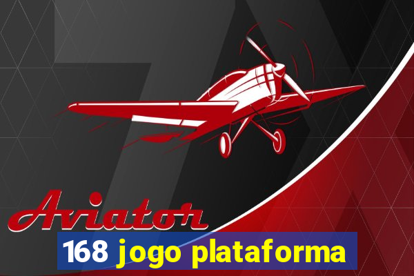 168 jogo plataforma