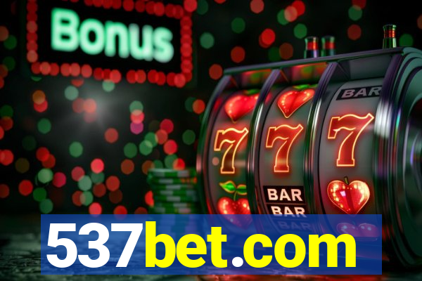 537bet.com