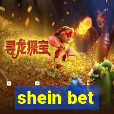 shein bet