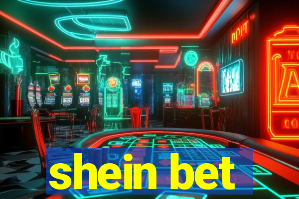 shein bet