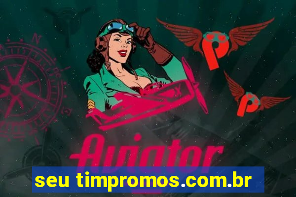 seu timpromos.com.br