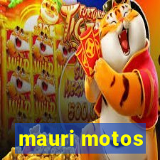 mauri motos