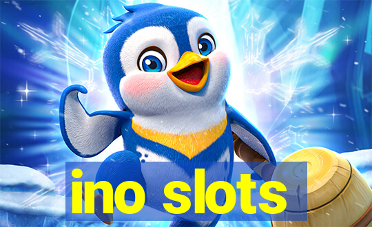 ino slots