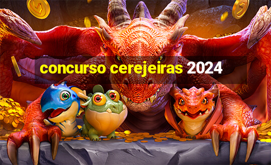 concurso cerejeiras 2024