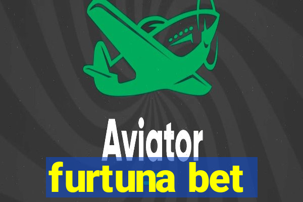 furtuna bet