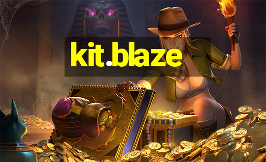 kit.blaze