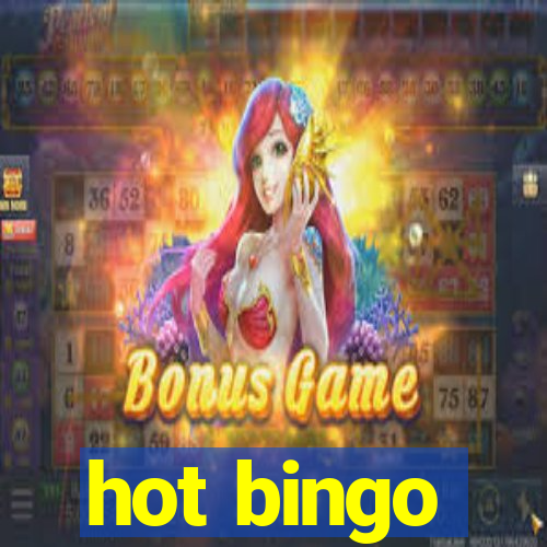 hot bingo