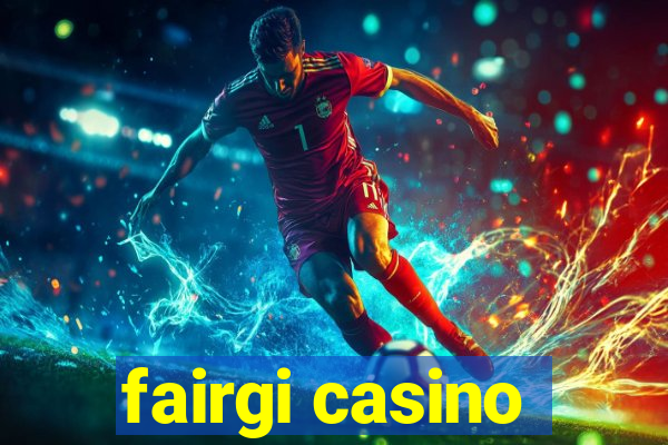 fairgi casino