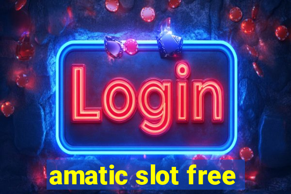 amatic slot free