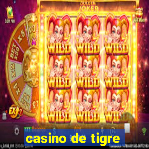 casino de tigre