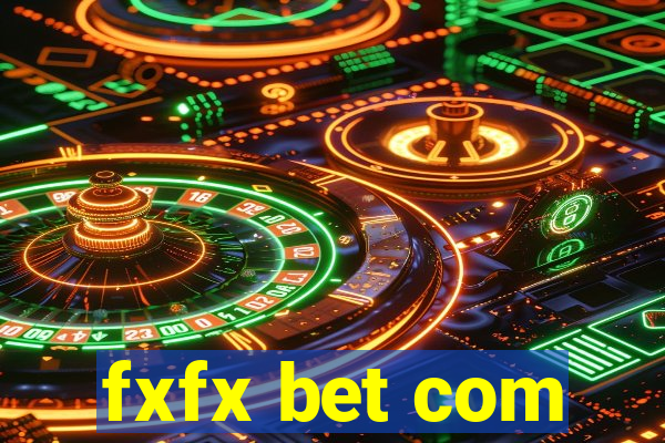 fxfx bet com